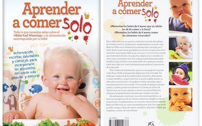 Entrevista a Lidia Folgar sobre el seu llibre «Aprender a comer solo», tot el que necessites saber sobre el Baby Led weaning
