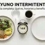 Ayuno intermitente ¿Cuándo realizarlo? ¿Cuáles son los beneficios de ayunar? Ayuno intermitente